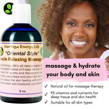 Load image into Gallery viewer, Muscle Relaxing Massage Oil Oriental Style 8oz - Moringa Energy Life